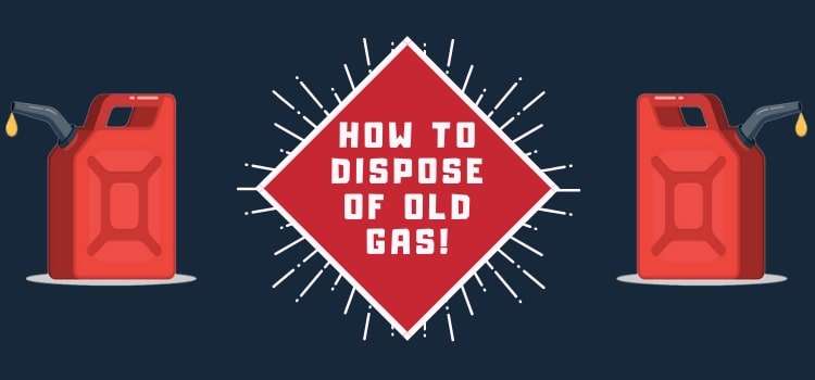 how-to-dispose-of-old-gasoline-safely-in-2023-car-care-lab