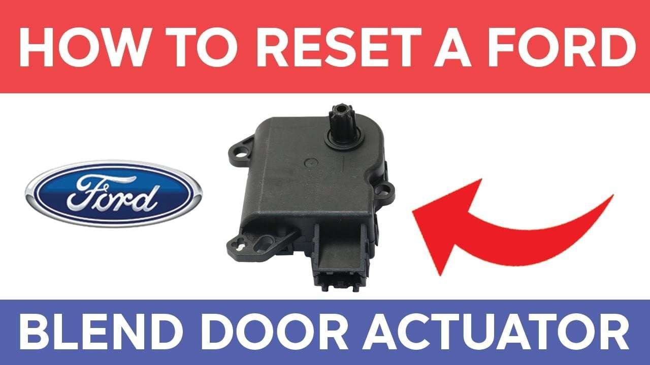 How to Reset Blend Door Actuator on Ford F150