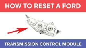 How to Reset Transmission Control Module on Ford F150